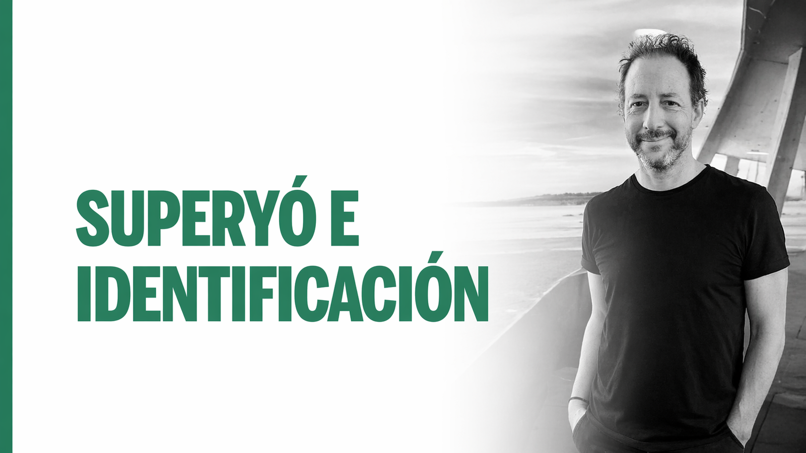 Superyó e identificación 29/5 en vivo